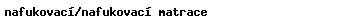 nafukovací/nafukovací matrace